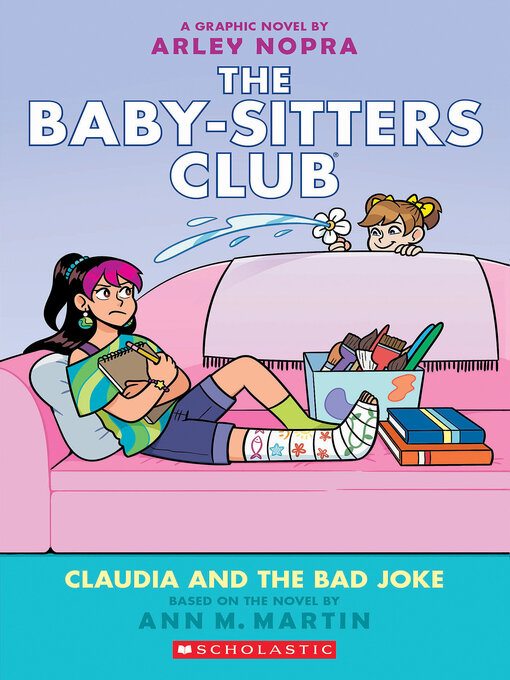 Title details for Claudia and the Bad Joke by Arley Nopra - Available